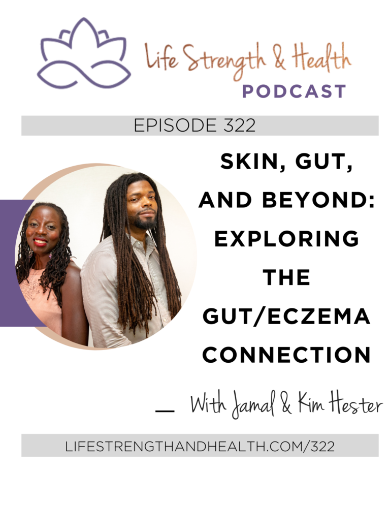 Skin, Gut, and Beyond: Exploring the Gut/Eczema Connection Podcast graphic